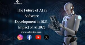 The Future of AI in Software Development in 2025, Impact of AI 2025