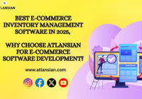 Best E-commerce Inventory Management Software in 2025, Why choose Atlansian for e-commerce software development?